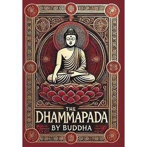The Dhammapada (Collector's Edition) (Laminated Hardback with Jacket) -- Buddha